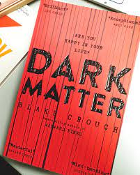 Dark Matter, Blake Crouch Book Review