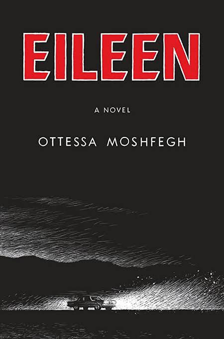 Eileen,Ottesha Moshfegh Book Review